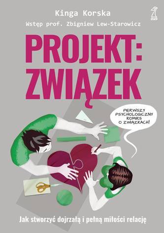 PROJEKT ZWIĄZEK JAK STWORZYĆ DOJRZAŁĄ I PEŁNĄ MIŁOŚCI RELACJĘ