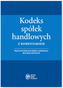 KODEKS SPÓŁEK HANDLOWYCH Z KOMENTARZEM 01.04.2016