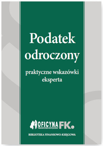 PODATEK ODROCZONY PRAKTYCZNE WSKAZÓWKI EKSPERTA