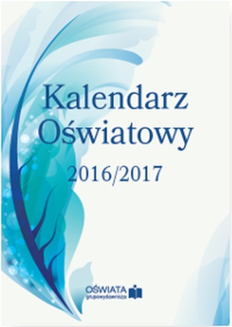 KALENDARZ OŚWIATOWY 2016/2017