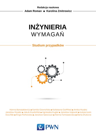 INŻYNIERIA WYMAGAŃ STUDIUM PRZYPADKÓW