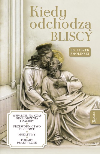 KIEDY ODCHODZĄ BLISCY