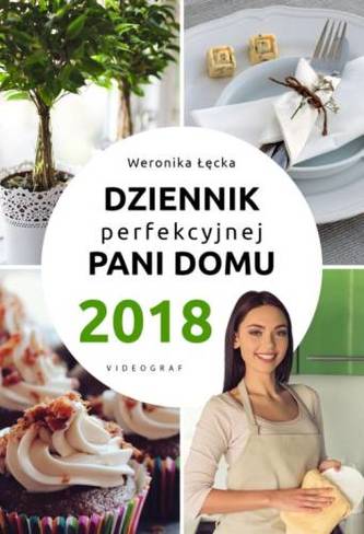 DZIENNIK 2018 PERFEKCYJNEJ PANI DOMU