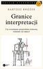 GRANICE INTERPRETACJI WYD. 3