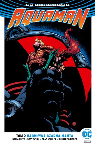 NADPŁYWA CZARNA MANTA AQUAMAN TOM 2