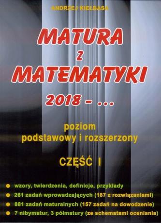 Matura z matematyki 2018-... Część 1. Poziom podstawowy i rozszerzony