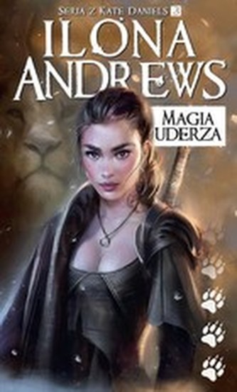 Magia uderza. Tom  3 seria z Kate Daniels