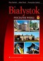 BIAŁYSTOK POCZĄTEK WIEKU