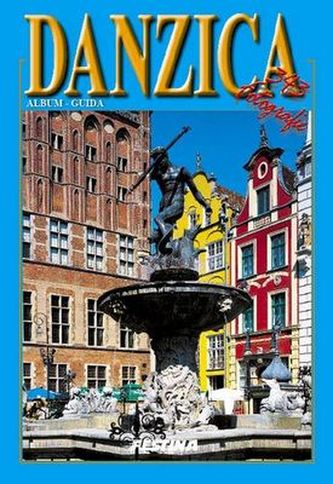 GDAŃSK I OKOLICE 345 FOTOGRAFII WER.WŁOSKA