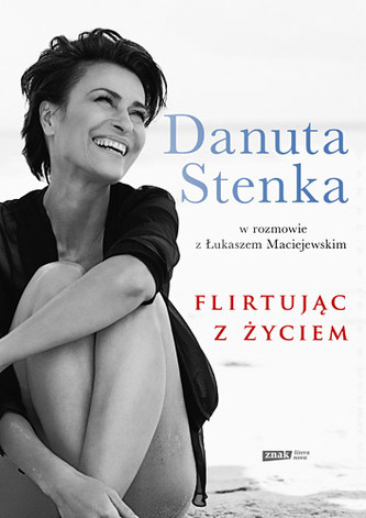 FLIRTUJĄC Z ŻYCIEM