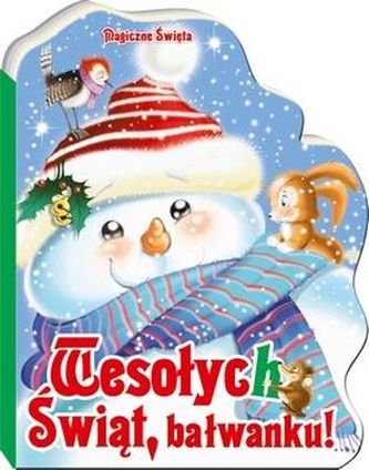 WESOŁYCH ŚWIĄT BAŁWANKU