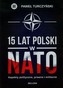 15 LAT POLSKI W NATO