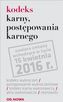 KODEKS KARNY POSTĘPOWANIA KARNEGO KARNY WYKONAWCZY FOLIA 04.2016