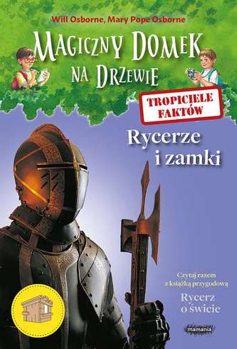 RYCERZE I ZAMKI TROPICIELE FAKTÓW MAGICZNY DOMEK NA DRZEWIE