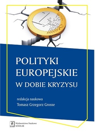 POLITYKI EUROPEJSKIE W DOBIE KRYZYSU