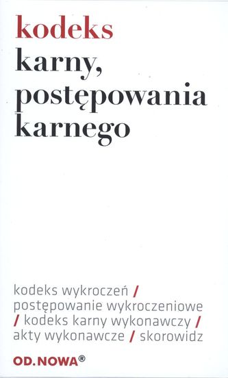 KODEKS KARNY POSTĘPOWANIA KARNEGO 01.2017