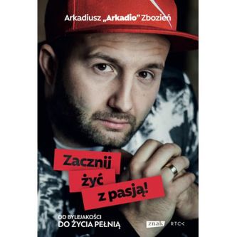 Zacznij żyć z pasją