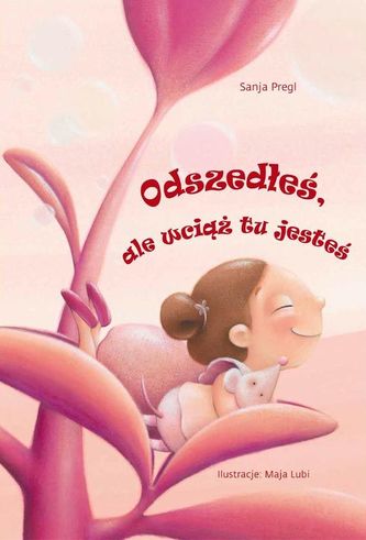 ODSZEDŁEŚ ALE WCIĄŻ TU JESTEŚ ODSZEDŁEŚ ALE WCIĄŻ TU JESTEŚ