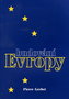 Budování Evropy/La construction de l´Europe