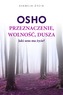 PRZEZNACZENIE WOLNOŚĆ DUSZA
