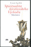 Spiritualita křesťanského Východu - Mnišství