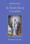 MODLITWY DO MATKI BOŻEJ Z LOURDES