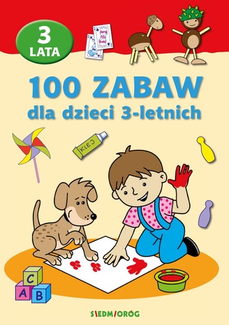 100 ZABAW DLA DZIECI 3-LETNICH