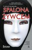 Spalona żywcem