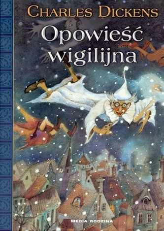 OPOWIEŚĆ WIGILIJNA OPOWIEŚĆ WIGILIJNA