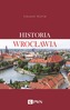 HISTORIA WROCŁAWIA