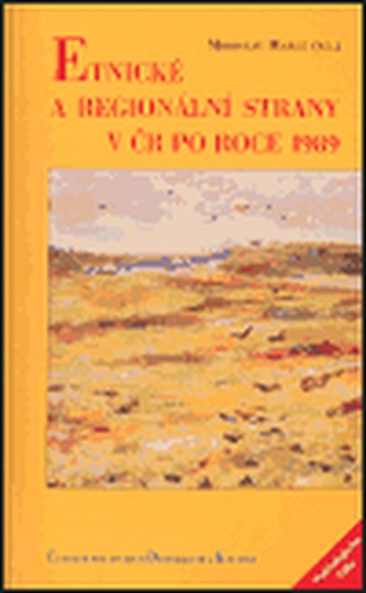 Etnické a regionální strany v ČR po roce 1989