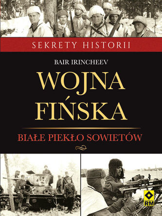 WOJNA FIŃSKA BIAŁE PIEKŁO SOWIETÓW