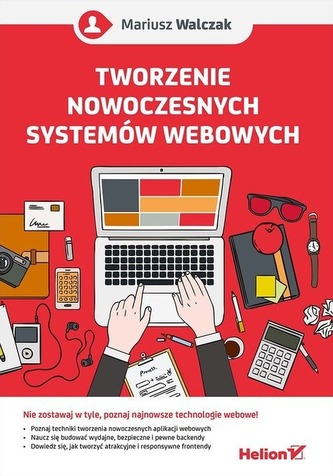 TWORZENIE NOWOCZESNYCH SYSTEMÓW WEBOWYCH