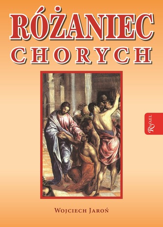 RÓŻANIEC CHORYCH + RÓŻANIEC