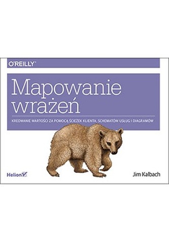 MAPOWANIE WRAŻEŃ KREOWANIE WARTOŚCI PRZY POMOCY ŚCIEŻEK KLIENTA SCHEMATÓW USŁUG I DIAGRAMÓW