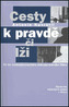 Cesty k pravdě či lži