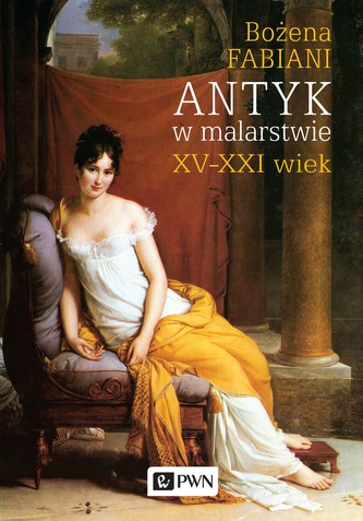 ANTYK W MALARSTWIE XV-XXI WIEK
