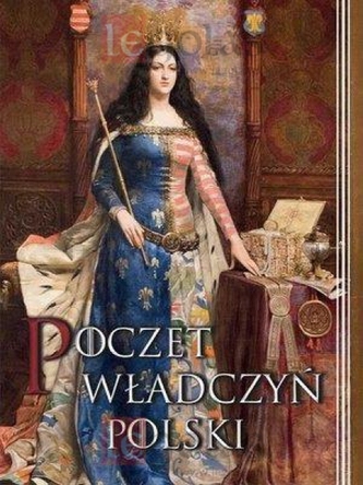POCZET WŁADCZYŃ POLSKI POCZET WŁADCZYŃ POLSKI