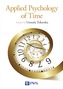APPLIED PSYCHOLOGY OF TIME