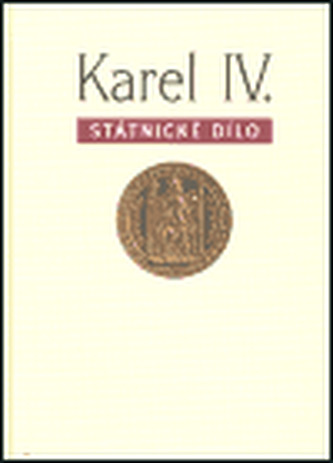 Karel IV.Státnické dílo
