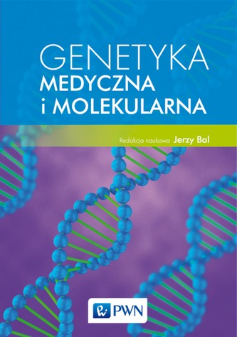 GENETYKA MEDYCZNA I MOLEKULARNA