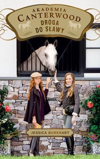 Akademia Canterwood. Tom 19. Droga do sławy