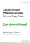 GRIMMS FAIRY TALES  BAŚNIE BRACI GRIMM Z PODRĘCZNYM SŁOWNIKIEM ANGIELSKO-POLSKIM