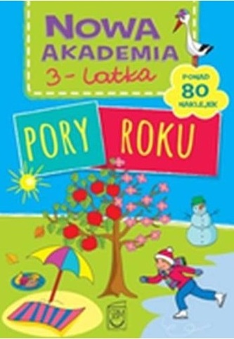 Nowa Akademia 3-latka. Pory Roku