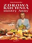 Zdrowa kuchnia siostry Anny