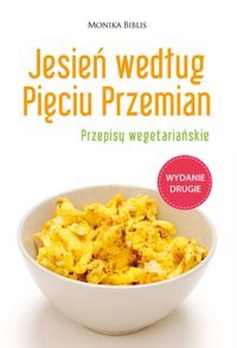 Jesień według Pięciu Przemian Jesień według Pięciu Przemian