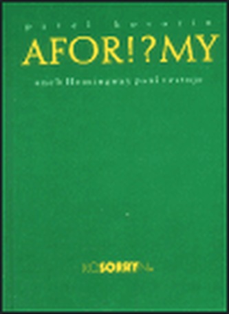 Aforismy aneb Hemingway psal vestoje