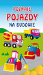 Poznaję pojazdy na budowie