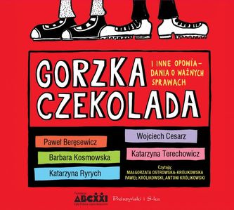 Gorzka czekolada. Audiobook
