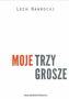 Moje trzy grosze